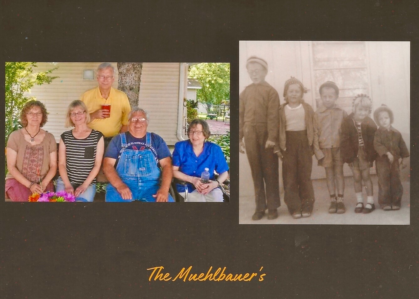 Collage of two family photos titled 'The Muehlbauer's': left image shows five adults outdoors, smiling on a porch; right image shows five children in vintage clothing posing in a sepia-toned photo